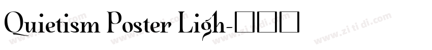 Quietism Poster Ligh字体转换